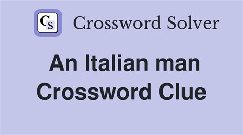 italian man crossword clue